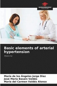 bokomslag Basic elements of arterial hypertension
