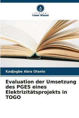 Evaluation der Umsetzung des PGES eines Elektrizittsprojekts in TOGO 1