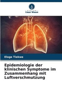 bokomslag Epidemiologie der klinischen Symptome im Zusammenhang mit Luftverschmutzung