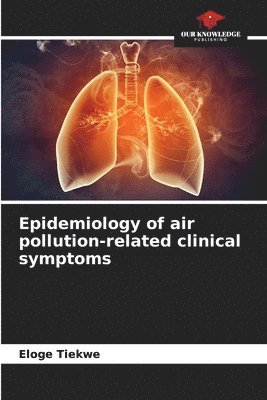 Epidemiology of air pollution-related clinical symptoms 1