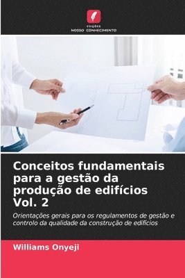 bokomslag Conceitos fundamentais para a gesto da produo de edifcios Vol. 2