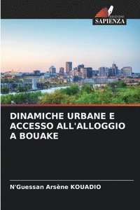 bokomslag Dinamiche Urbane E Accesso All'alloggio a Bouake