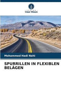 bokomslag Spurrillen in Flexiblen Belgen