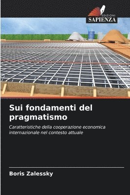 Sui fondamenti del pragmatismo 1