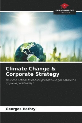 bokomslag Climate Change & Corporate Strategy