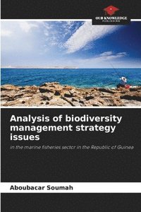 bokomslag Analysis of biodiversity management strategy issues