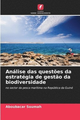 Anlise das questes da estratgia de gesto da biodiversidade 1