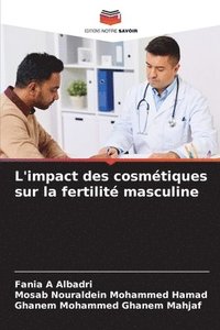 bokomslag L'impact des cosmtiques sur la fertilit masculine