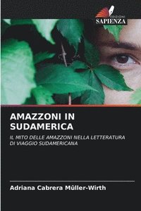 bokomslag Amazzoni in Sudamerica