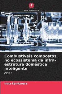 bokomslag Combustveis compostos no ecossistema da infra-estrutura domstica inteligente