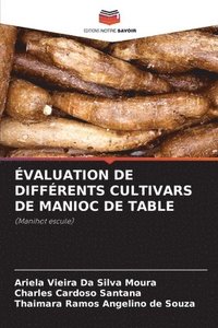 bokomslag valuation de Diffrents Cultivars de Manioc de Table