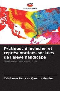 bokomslag Pratiques d'inclusion et reprsentations sociales de l'lve handicap