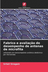 bokomslag Fabrico e avaliao do desempenho de antenas de microfita