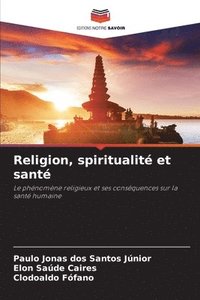bokomslag Religion, spiritualit et sant