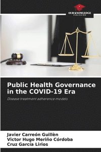 bokomslag Public Health Governance in the COVID-19 Era
