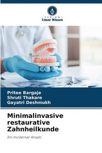 bokomslag Minimalinvasive restaurative Zahnheilkunde