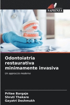 bokomslag Odontoiatria restaurativa minimamente invasiva