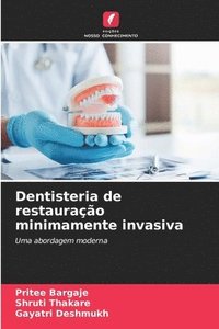 bokomslag Dentisteria de restaurao minimamente invasiva
