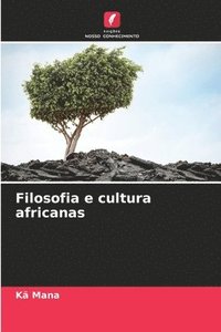 bokomslag Filosofia e cultura africanas