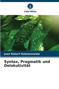 bokomslag Syntax, Pragmatik und Delokutivitt