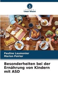 bokomslag Besonderheiten bei der Ernhrung von Kindern mit ASD