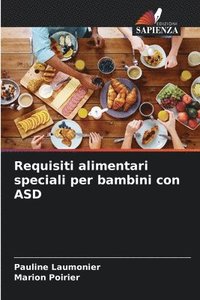 bokomslag Requisiti alimentari speciali per bambini con ASD
