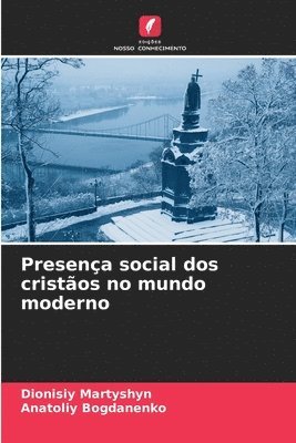 Presena social dos cristos no mundo moderno 1