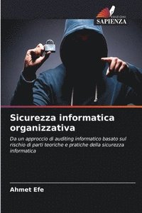 bokomslag Sicurezza informatica organizzativa
