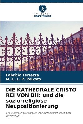 bokomslag Die Kathedrale Cristo Rei Von Bh