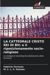 bokomslag La Cattedrale Cristo Rei Di Bh