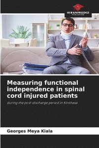 bokomslag Measuring functional independence in spinal cord injured patients