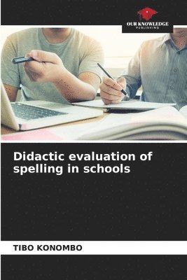 Didactic evaluation of spelling in schools 1