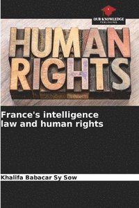 bokomslag France's intelligence law and human rights