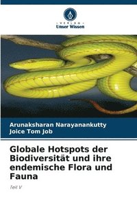 bokomslag Globale Hotspots der Biodiversitt und ihre endemische Flora und Fauna
