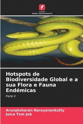 bokomslag Hotspots de Biodiversidade Global e a sua Flora e Fauna Endmicas