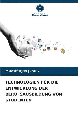 Technologien Fr Die Entwicklung Der Berufsausbildung Von Studenten 1