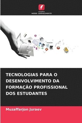 Tecnologias Para O Desenvolvimento Da Formao Profissional DOS Estudantes 1