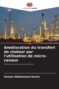 bokomslag Amlioration du transfert de chaleur par l'utilisation de micro-canaux