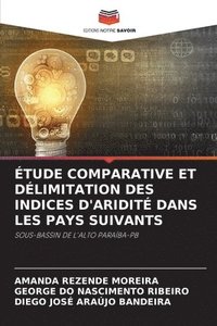 bokomslag tude Comparative Et Dlimitation Des Indices d'Aridit Dans Les Pays Suivants