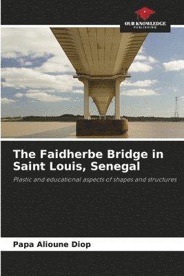 The Faidherbe Bridge in Saint Louis, Senegal 1