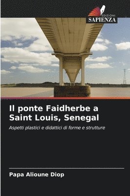 bokomslag Il ponte Faidherbe a Saint Louis, Senegal