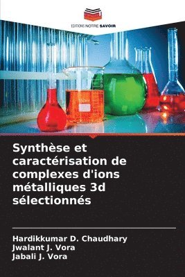 Synthse et caractrisation de complexes d'ions mtalliques 3d slectionns 1