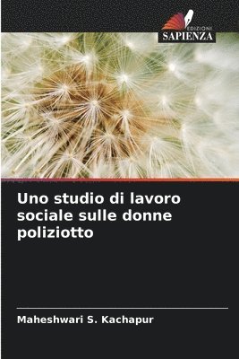 bokomslag Uno studio di lavoro sociale sulle donne poliziotto