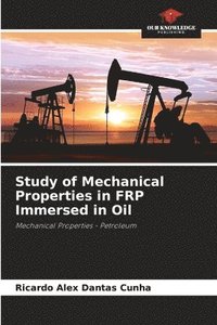 bokomslag Study of Mechanical Properties in FRP Immersed in Oil