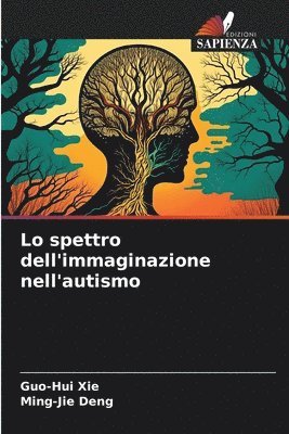 bokomslag Lo spettro dell'immaginazione nell'autismo