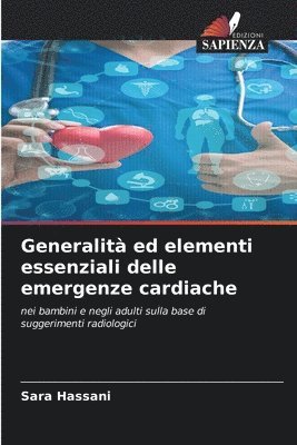 Generalit ed elementi essenziali delle emergenze cardiache 1