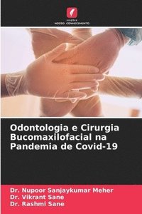 bokomslag Odontologia e Cirurgia Bucomaxilofacial na Pandemia de Covid-19