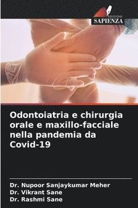 bokomslag Odontoiatria e chirurgia orale e maxillo-facciale nella pandemia da Covid-19