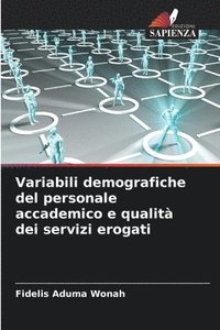 bokomslag Variabili demografiche del personale accademico e qualit dei servizi erogati