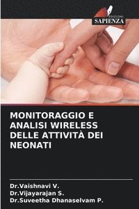bokomslag Monitoraggio E Analisi Wireless Delle Attivit Dei Neonati